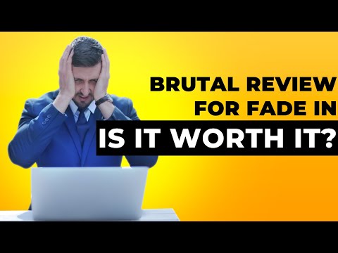 Fade In: A Brutal Review// Is it worth it?