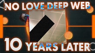 A 10 Year Retrospective on Death Grips’ No Love Deep Web