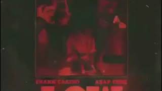 FRANK CASINO - LOW ft. ASAP FERG
