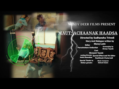 MAUT: Achaanak Haadsa Short Film 2023