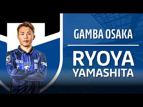 Ryoya Yamashita — Player to Watch | AFC Champions League Two | Gamba Osaka
