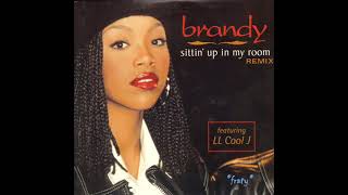Brandy - Sittin&#39; Up In My Room (Doug Rasheed Hip Hop Remix)