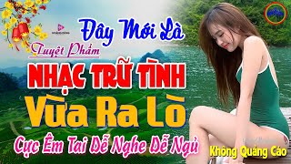 Đây Mới Là Nhạc Trữ Tình Bolero CỰC ÊM TAI Ru Ngủ Về Đêm-LK Nhạc Sống Thôn Quê Chọn Lọc Toàn bài Hay
