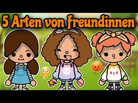 5 TYPES OF FRIENDS AT HOME 😱🏡👭 | STORY | TOCA BOCA STORY GERMAN