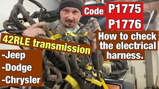 42rle P1775 P1776 How to check the electrical harness.