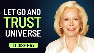 Louise Hay: Miracles Come When You Let Go | Trust the Universe’s Perfect Timing