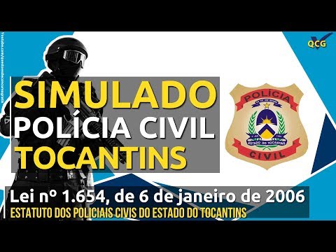 Simulado PC TO Lei nº 1 654, de 6 de janeiro de 2006 - Estatuto dos Policiais Civis do Tocantins