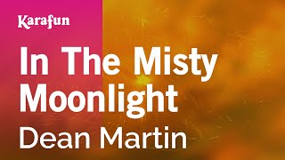 Karaoke In The Misty Moonlight - Dean Martin *