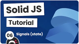 מדריך Solid JS #6 - אותות