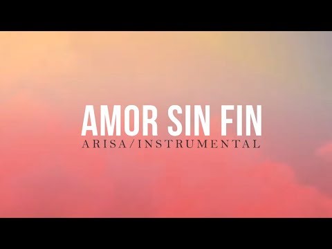 Amor Sin Fín - Arisa