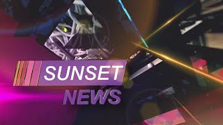 Sunset News - 17 December 2024
