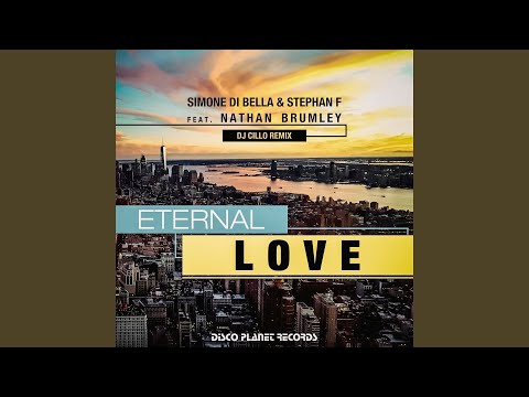 Eternal Love (feat. Nathan Brumley) [Dj Cillo Remix]