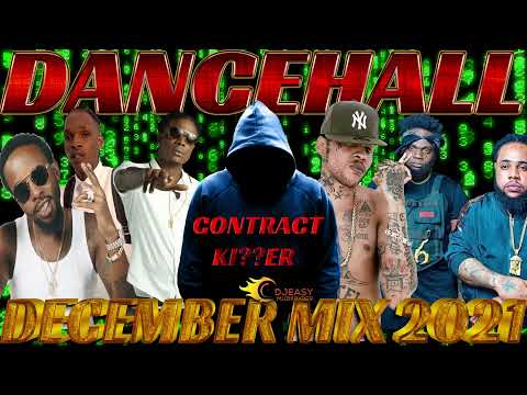 New Dancehall Mix December 2021 CONTRACT KI??ER Masicka,Tommy Lee,Skeng,Vybz Kartel,Aidonia,Popcaan