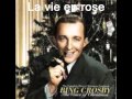 La vie en rose :  Bing Crosby..(in french) et Paul Durand et son orchestre