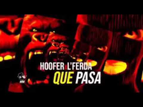 Lferda ft hoofer OUE PASA  m9awad