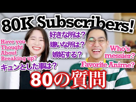 , title : '80K SUBSCRIBERS Q&A! [International Couple]'