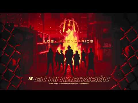 Wisin, Lunay, Rauw Alejandro - En Mi Habitación (Los Legendarios)