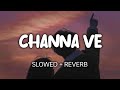 Channa Ve Channa Ve Lofi Song Bhoot