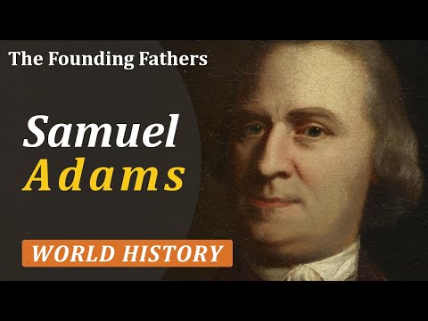 Samuel Adams | The Founding Fathers of America | Series by Academic Block