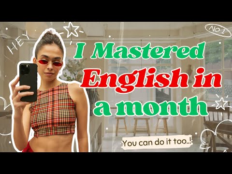 You Won't Believe How I Mastered English in a Month |