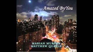 Out Of My Mind (Marian Murphy & Matthew Quayle)