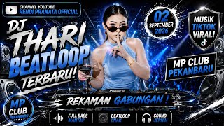 Download lagu VIRAL MENYALA ' DJ THARI MP CLUB 3 SEPTEMBER 2026 MP CLUB PEKANBARU mp3