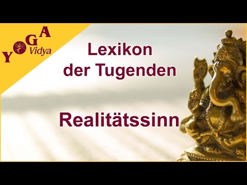 Realitätssinn - Tugend oder Laster?