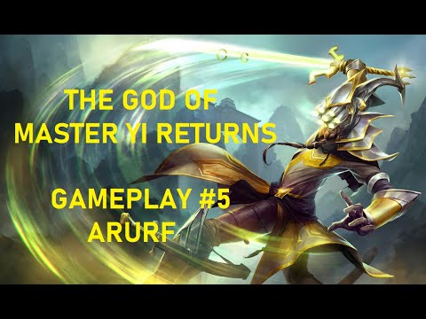 THE GOD OF MASTER YI RETURNS LEAGUE OF LEGENDS PH - MASTER YI GAMEPLAY #5 ARURF