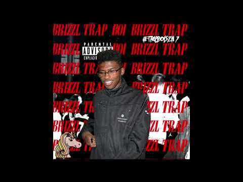 Trap Boi Brizzl - [trap boi brizzl]
