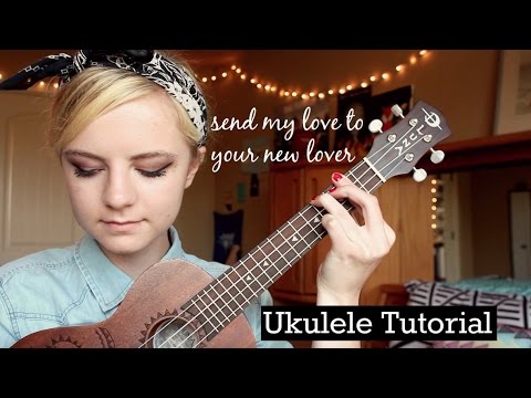 Send My Love (To Your New Lover) - Adele | EASY UKULELE TUTORIAL