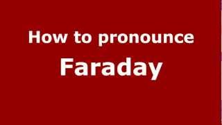 How to pronounce Faraday