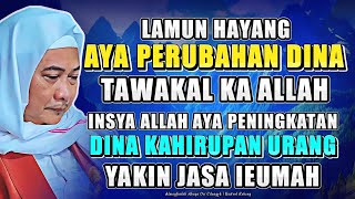 Download lagu Benerkeun Tawakal Dina Haté: Nasihat Abuya Uci Supaya Hate Tenang Iman Nambah mp3
