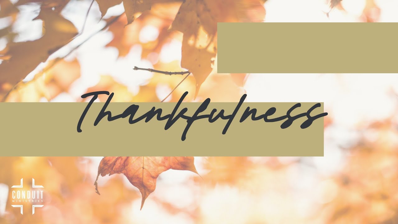 Thankfulness