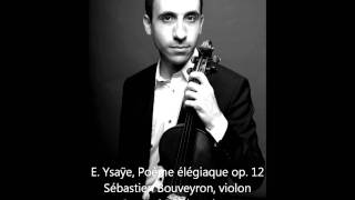 E. Ysaÿe, Poème élégiaque op. 12