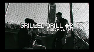 Shisso - Grilled Drill #2 (prod. PSQT)
