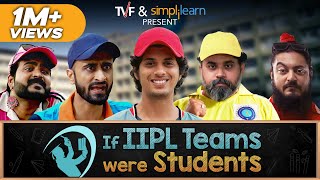 If IIPL Teams Were Students Ft. Mayur More, Abhinav Anand & Anandeshwar Dwivedi | The Viral Fever
