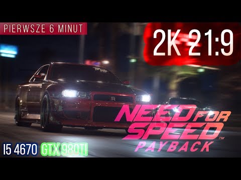 Need for Speed Payback 2017 - 6 minutes of the game | 21:9