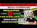 30 MART CUMARTESİ Ve 31 MART PAZAR İDDAA TAHMİNLERİ 2024