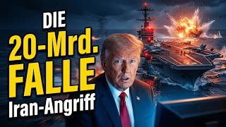 Die 20 Milliarden Falle Was die Medien über den Iran Angriff verschweigen!