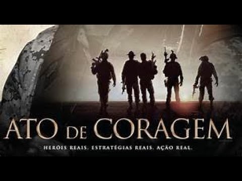 Ato De Corage Filme de Ação Guerra Completo (Dublado) HD 2020