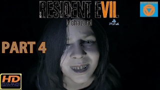 Resident Evil 7: Biohazard [ PS4 ] - Walkthrough Part 4 ( Panic Attack! )