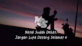 Download lagu Story Wa Natal Sudah dekat mp3 Download lagu Story Wa Natal Sudah dekat mp3