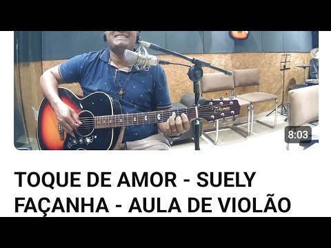 Toque De Amor - Suely Façanha