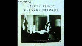 【Jackson Browne】I've been out walking (Nina Demos1967 )