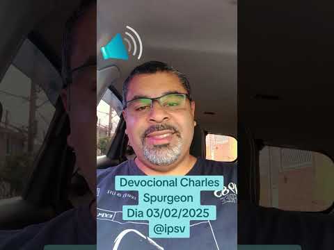 Devocional Charles Spurgeon - 03/02/2025