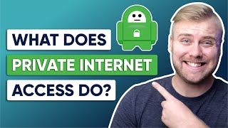 What Does Private Internet Access (PIA) Do?