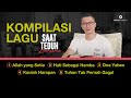 Kompilasi Lagu Saat Teduh Bersama Episode 149 Official Philip Mantofa