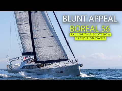 Boreal 56 is an aluminium explorer yacht with a scow-influenced shape - why? And does it work?