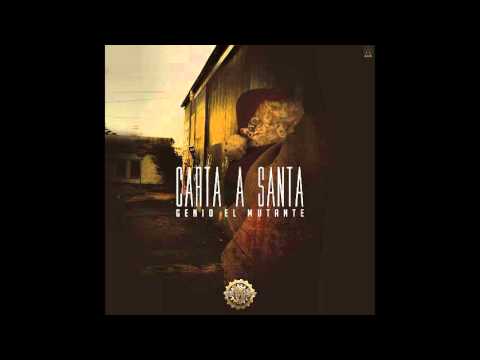 Genio El Mutante - Carta A Santa