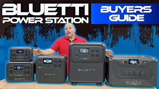 BLUETTI Buyer’s Guide 2025 | Which Power Station Should You 